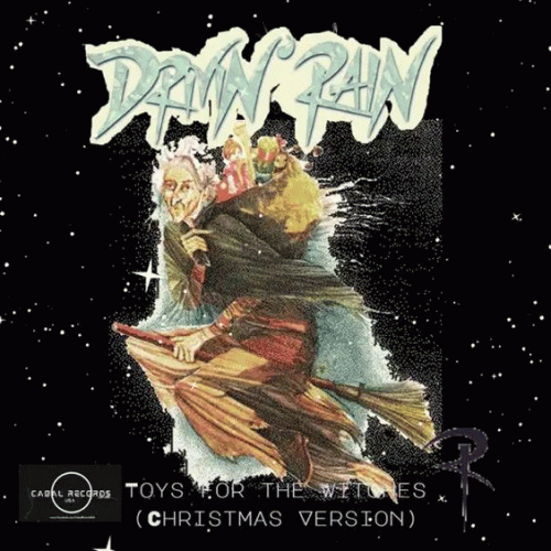 Drivin' Rain : Toys for the Witches (Christmas Version)